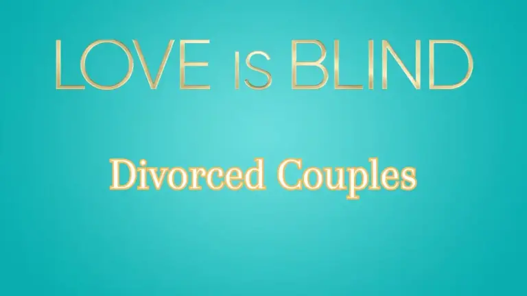 Love is Blind Divorced Couples, Have Any Love is Blind Couples Got Divorced?