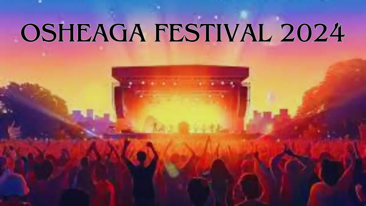 Osheaga Details 2024 Lineup, Where is Osheaga Festival 2024?