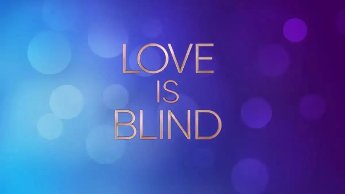 Where to Watch Love is Blind Season 6 Episodes 7 to 9? About Love is Blind